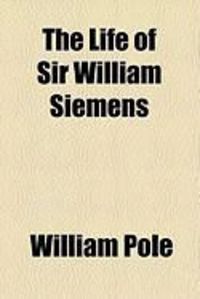 Produktbild: The Life of Sir William Siemens