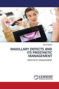 Produktbild: Maxillary Defects and Its Prosthetic Management