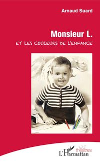 Produktbild: Monsieur L. et les couleurs de l'enfance