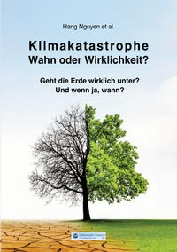 Produktbild: Klimakatastrophe -Wahn oder Wirklichkeit?
