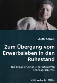 Produktbild: Zum &Uuml;bergang vom Erwerbsleben in den Ruhestand