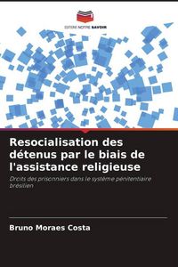 Produktbild: Resocialisation des d&eacute;tenus par le biais de l'assistance religieuse