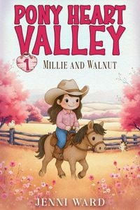 Produktbild: Millie and Walnut (Pony Heart Valley, #1)