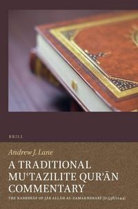 Produktbild: A Traditional Mu'tazilite Qur'ān Commentary