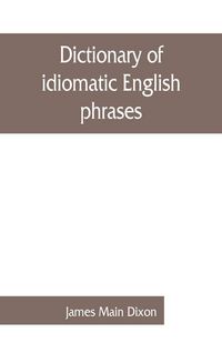 Produktbild: Dictionary of idiomatic English phrases