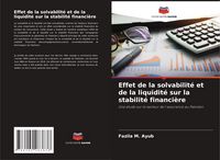 Produktbild: Effet de la solvabilit&eacute; et de la liquidit&eacute; sur la stabilit&eacute; financi&egrave;re