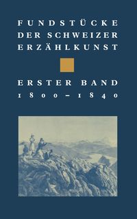 Produktbild: Fundst&uuml;cke der Schweizer Erz&auml;hlkunst
