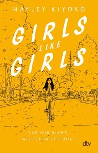 Produktbild: Girls like girls - Sag mir nicht, wie ich mich f&uuml;hle
