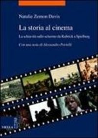 Produktbild: La storia al cinema. La schiavit&ugrave; sullo schermo da Kubrick a Spielberg