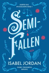 Produktbild: Semi-Fallen (Harper Hall Investigations, #9)