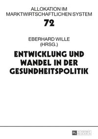 Produktbild: Entwicklung und Wandel in der Gesundheitspolitik