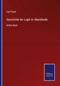 Produktbild: Geschichte der Logik im Abendlande