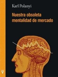 Produktbild: Nuestra obsoleta mentalidad de mercado