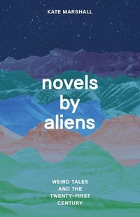 Produktbild: Marshall, P: Novels by Aliens