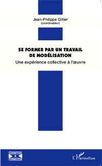 Produktbild: Se former par un travail de modelisation