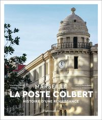 Produktbild: La Poste Colbert : Marseille : histoire d'une renaissance