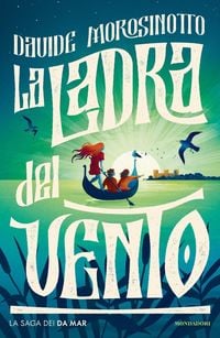 Produktbild: La ladra del vento. La saga dei Da Mar