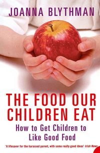 Produktbild: The Food Our Children Eat