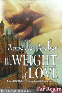Produktbild: The Weight of Love - A Sexy BBW Medieval Fantasy Novelette from Steam Books