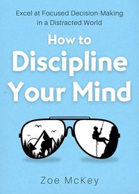 Produktbild: How to Discipline Your Mind (Cognitive Development, #6)