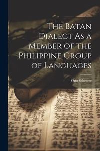 Produktbild: The Batan Dialect As a Member of the Philippine Group of Languages