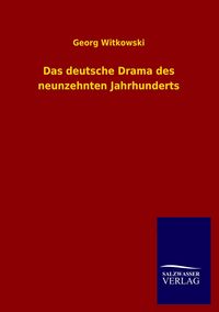 Produktbild: Das deutsche Drama des neunzehnten Jahrhunderts