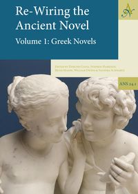 Produktbild: Re-Wiring The Ancient Novel, 2 Volume set
