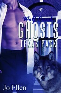 Produktbild: Wolf Creek Ghosts (Texas Pack, #3)