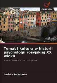 Produktbild: Temat i kultura w historii psychologii rosyjskiej XX wieku