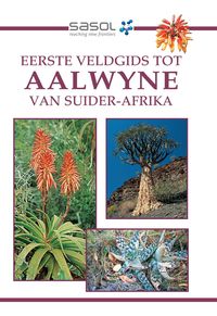 Produktbild: Sasol Eerste Veldgids tot Aalwyne van Suider Afrika