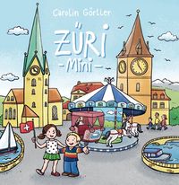 Produktbild: Z&uuml;ri mini - Mein erstes Z&uuml;rich Buch