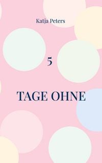Produktbild: 5 Tage ohne