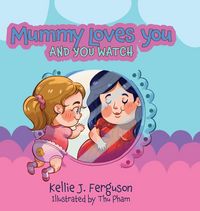 Produktbild: Mummy Loves You and You Watch