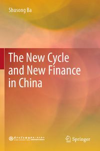 Produktbild: The New Cycle and New Finance in China