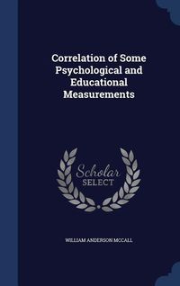 Produktbild: Correlation of Some Psychological and Educational Measurements