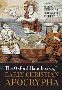 Produktbild: The Oxford Handbook of Early Christian Apocrypha