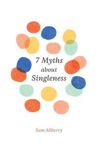 Produktbild: 7 Myths about Singleness