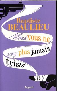 Produktbild: Alors vous ne serez plus jamais triste