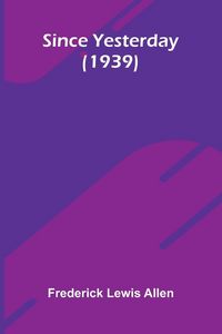Produktbild: Since Yesterday (1939)