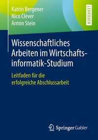 Produktbild: Wissenschaftliches Arbeiten im Wirtschaftsinformatik-Studium