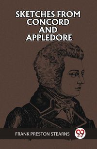 Produktbild: Sketches from Concord and Appledore