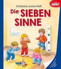 Produktbild: Entdecke unsere Welt &ndash; Die sieben Sinne