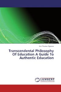 Produktbild: Ogwora, E: Transcendental Philosophy Of Education A Guide To