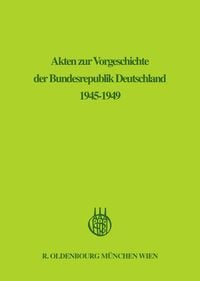Produktbild: Akten zur Vorgeschichte der Bundesrepublik Deutschland 1945-1949 / Januar 1948 - Dezember 1948