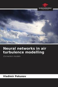 Produktbild: Neural networks in air turbulence modelling