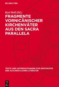 Produktbild: Fragmente vornic&auml;nischer Kirchenv&auml;ter aus den sacra parallela