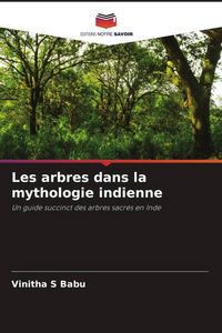 Produktbild: Les arbres dans la mythologie indienne