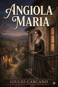 Produktbild: Angiola Maria: Storia domestica