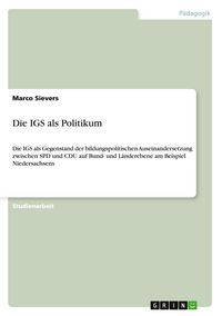 Produktbild: Die IGS als Politikum
