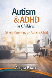 Produktbild: Autism & ADHD in Children (The Autism & ADHD Parenting Series', #6)